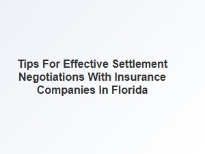 Strategies for Successful Insurance Settlements in Florida