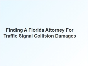 Exploring Compensation Options for Florida Traffic Signal Collisions